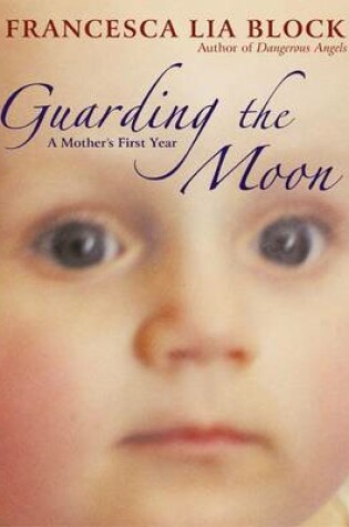 Cover of Guarding the Moon