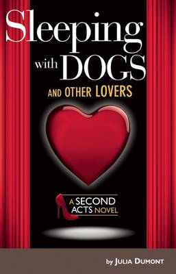 Cover of Sleeping With Dogs and Other Lovers