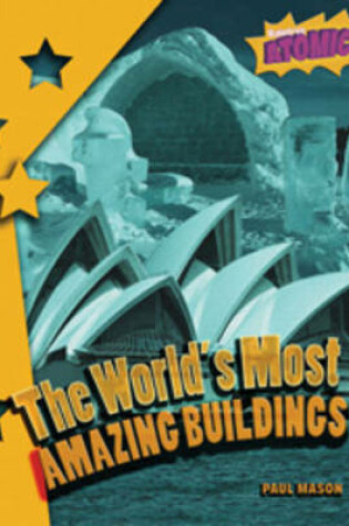 Cover of World's Most Amazing Buildings