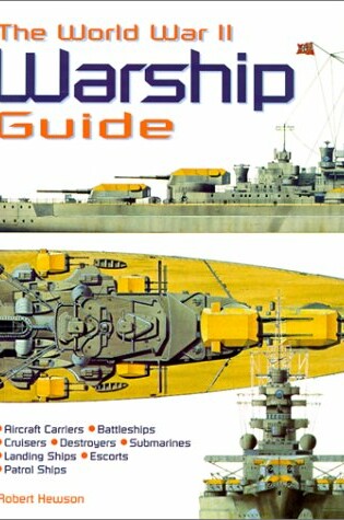 Cover of The World War II Warship Guide