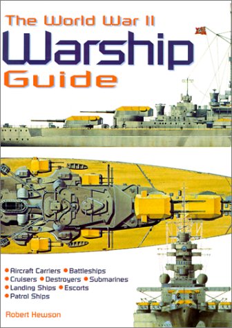 Book cover for The World War II Warship Guide