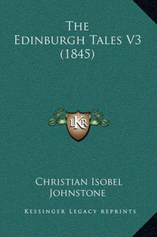 Cover of The Edinburgh Tales V3 (1845)