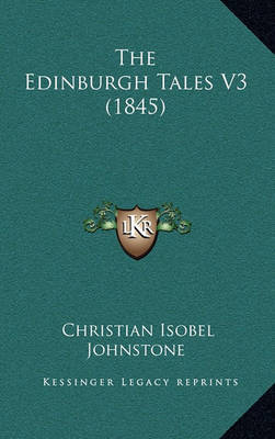 Book cover for The Edinburgh Tales V3 (1845)