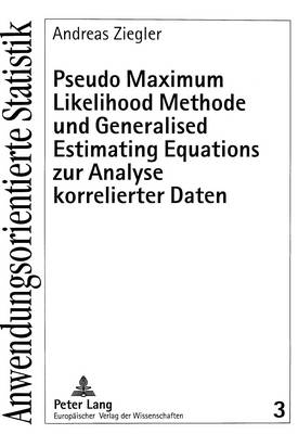 Cover of Pseudo Maximum Likelihood Methode Und Generalised Estimating Equations Zur Analyse Korrelierter Daten