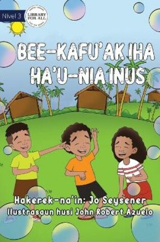 Cover of Bubbles On My Nose - Bee-kafu'ak Iha Ha'u-Nia Inus