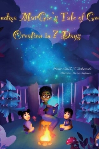 Cover of Grandma Margie's Tale of God's Creation in 7 Days