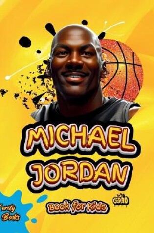 Cover of Michael Jordan Book for Kids