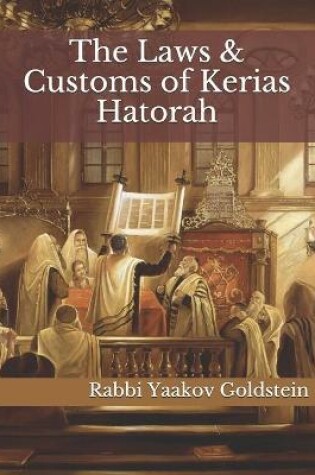 Cover of The Laws & Customs of Kerias Hatorah