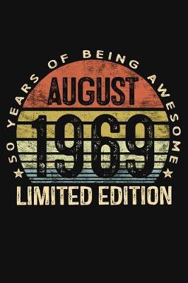 Book cover for August 1969 Limited Edition 50 Years of Being Awesome