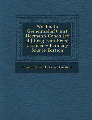 Book cover for Werke. in Gemeinschaft Mit Hermann Cohen [Et Al.] Hrsg. Von Ernst Cassirer (Primary Source)