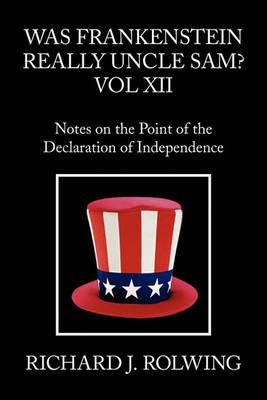 Book cover for Was Frankenstein Really Uncle Sam? Vol XII