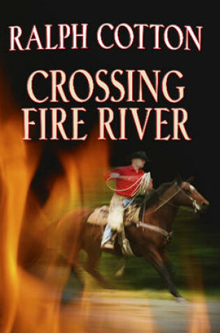 Cover of Crossing Fire River