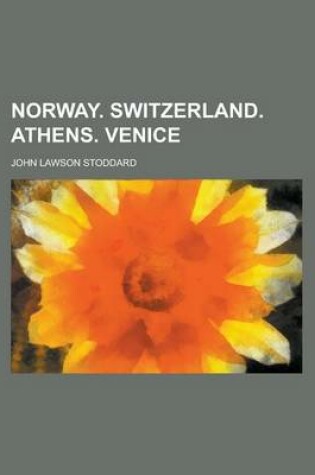 Cover of Norway. Switzerland. Athens. Venice