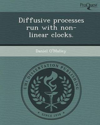 Book cover for Diffusive Processes Run with Non-Linear Clocks
