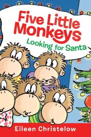 Cover of Five Little Monkeys Looking for Santa Board Book
