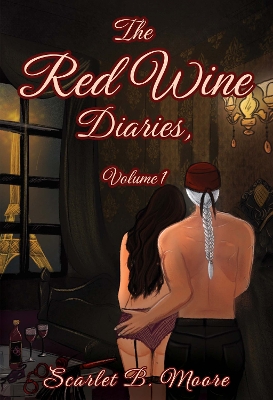 Book cover for The Red Wine Diaries, Volume 1