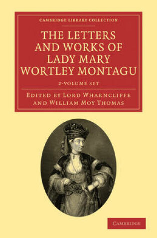 Cover of The Letters and Works of Lady Mary Wortley Montagu 2 Volume Paperback Set