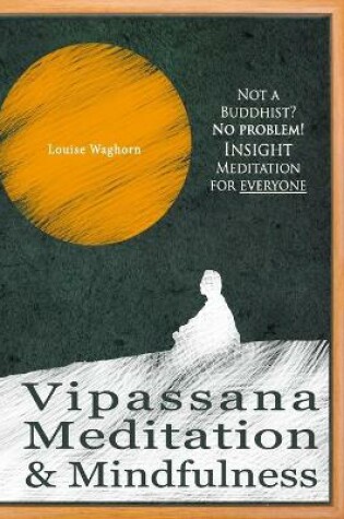 Cover of Vipassana Meditation & Mindfulness