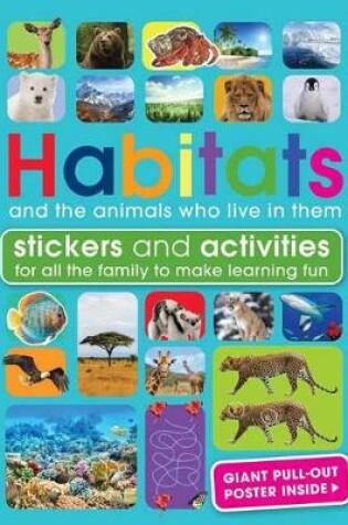 Cover of Habitats and the Animals Who Live in Them