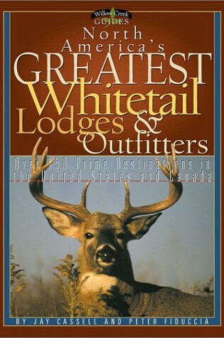 Cover of North America's Greatest Whitetail Lodges & Outfitters