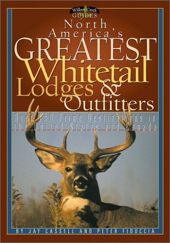 Book cover for North America's Greatest Whitetail Lodges & Outfitters