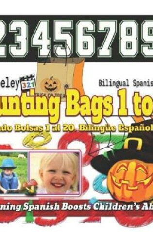 Cover of Counting Bags 1 to 20. Bilingual Spanish-English