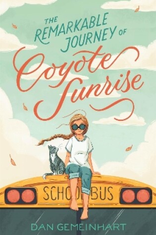 Cover of The Remarkable Journey of Coyote Sunrise