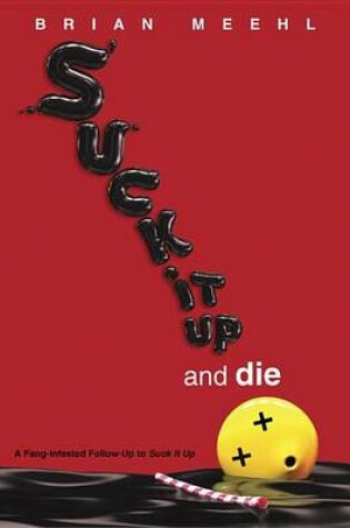 Cover of Suck It Up and Die
