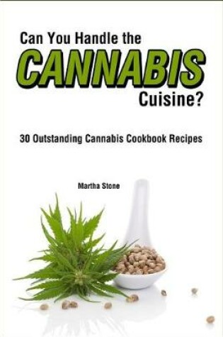 Cover of Can You Handle the Cannabis Cuisine?
