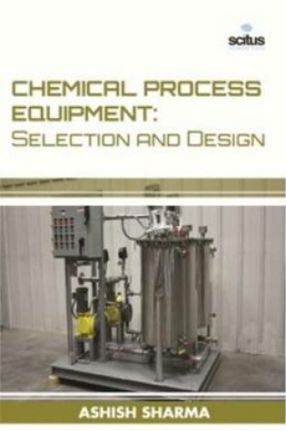 Cover of Chemical Process Equipment