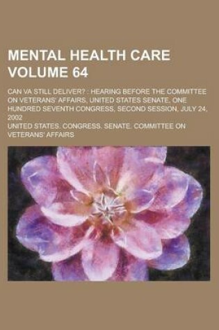 Cover of Mental Health Care; Can Va Still Deliver?