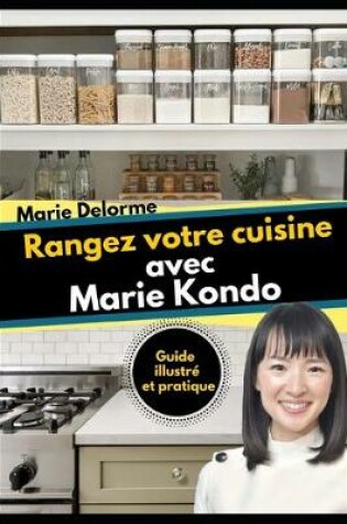Cover of Rangez votre cuisine avec Marie Kondo