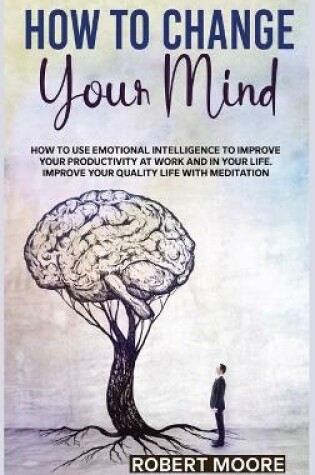 Cover of How to Change Your Mind