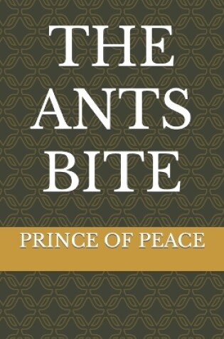 Cover of The Ants Bite