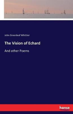 Book cover for The Vision of Echard