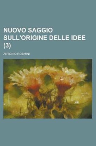 Cover of Nuovo Saggio Sull'origine Delle Idee (3)