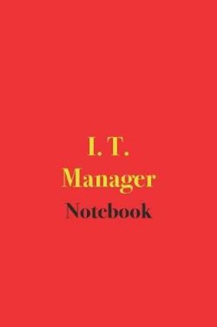 Cover of I. T. Manager Notebook