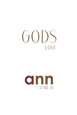Book cover for God's Love - Ann Elizabeth