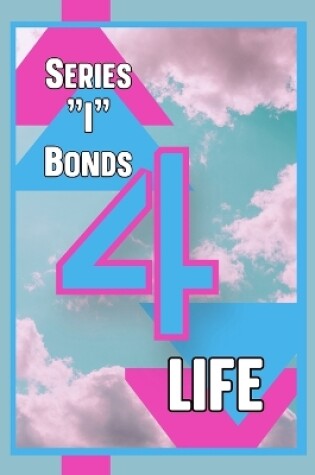 Cover of Series "I" Bonds for Life