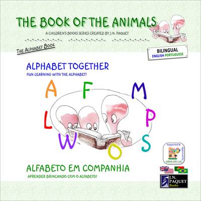 Book cover for The Book of the Animals - Alphabet Together (bilingual English-Portuguese)