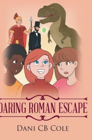 Cover of Daring Roman Escape