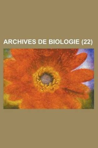 Cover of Archives de Biologie (22)