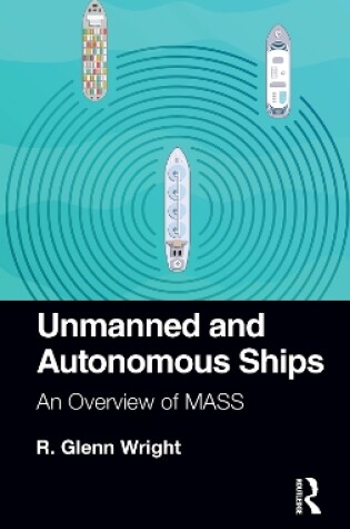Cover of Unmanned and Autonomous Ships