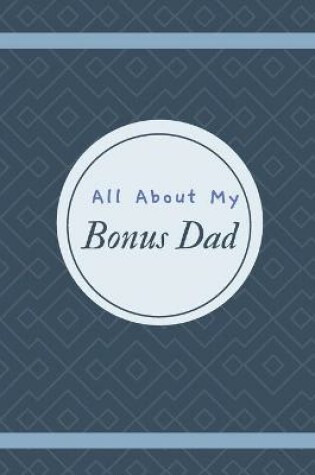 Cover of All About My Bonus Dad