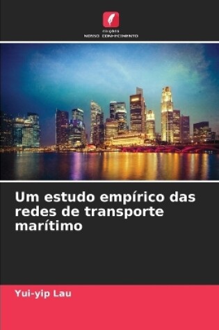 Cover of Um estudo empírico das redes de transporte marítimo
