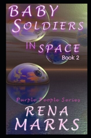 Cover of Baby Soldiers In Space