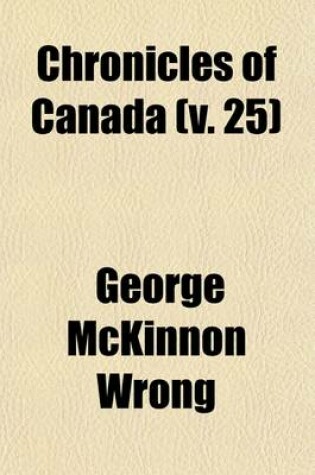 Cover of Chronicles of Canada (Volume 25); (V.1-2) the First European Visitors