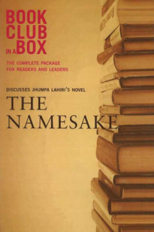 Cover of "Bookclub-in-a-Box" Discusses the Novel "The Namesake"