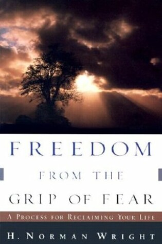 Cover of Freedom from the Grip of Fear