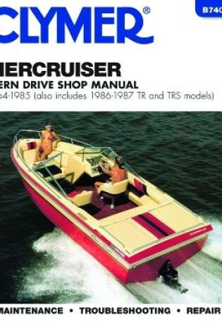 Cover of Mercruiser Stern Drives (1964-1985) With TR & TRS (1986-1987) Service Repair Manual